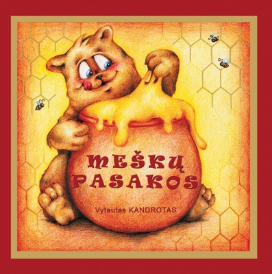 mesku_pasakos_vytautas_kandrotas_knygos_knyga_vaikams_vaikiskos_pasakos_internetu_pigiau_debesu_ganyklos_terra_publica mesku_pasakos_vytautas_kandrotas_knygos_knyga_vaikams_vaikiskos_pasakos_internetu_pigiau_debesu_ganyklos_terra_publica