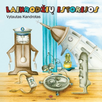 virselis_LAIKRODZIU_ISTORIJOS laikrodziu_istorijos_knyga_knygos_vaikams_internetu_pigiau_vaikiskos_debesu_ganyklos_terra_publica
