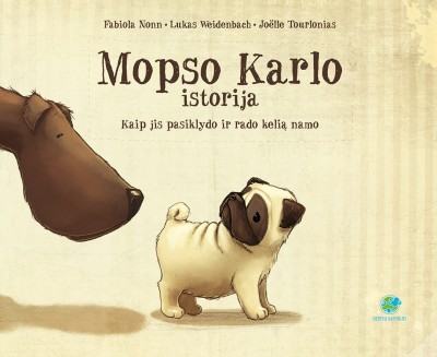 karlo_mopso_istorija_knyga_vaikams_vaikiska_vaiku_apie_siuniukus_internetu_pigiau_knygos_pasaka_debesu_ganyklos_terra_publica karlo_mopso_istorija_knyga_vaikams_vaikiska_vaiku_apie_siuniukus_internetu_pigiau_knygos_pasaka_debesu_ganyklos_terra_publica